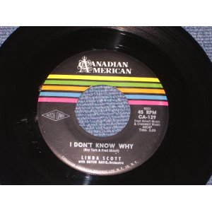 画像: LINDA SCOTT - I DON'T KNOW WHY ( 3rd Single: Ex/Ex ) / 1961 US ORIGINAL 7" SINGLE  