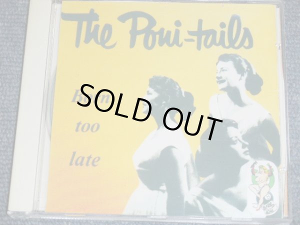 画像1: THE PONI-TAILS - BORN TOO LATE / 2000 Brand New CD-R  