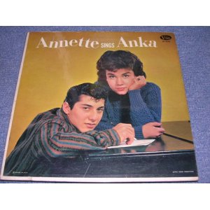 画像: ANNETTE - ANNETTE SINGS ANKA ( Ex- / Ex+++ ) / 1960 US ORIGINAL MONO LP  