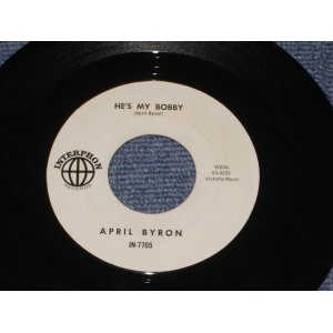 画像: APRIL BYRON - HE'S MY BOBBY / 1964 US ORIGINAL 7" SINGLE 