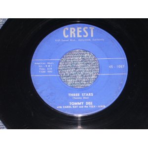 画像: TOMMY DEE With CAROL KAY and the TEEN-AIRES - THREE STARS / 1959 US ORIGINAL 7" Single  