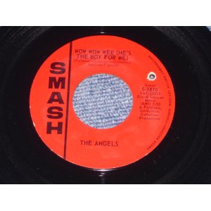 画像: THE ANGELS - WOW WOW WE / 1963 US ORIGINAL 7" SINGLE  