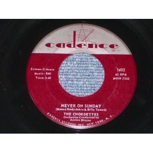 画像: THE CHORDETTES - NEVER ON SUNDAY / 1961 US ORIGINAL 7" SINGLE  