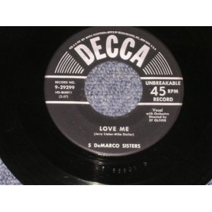 画像: 5 DeMARCO SISTERS - LOVE ME / 1954 US ORIGINAL 7" SINGLE