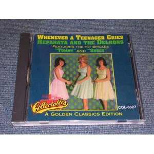 画像: REPARATA & THE DELRONS - WHENEVER A TEENAGER CRIES A GOLDEN CLASSICS EDITION / 1993 US Brand New CD  