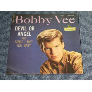 画像: BOBBY VEE - DEVIL OR ANGEL / 1960 US ORIGINAL 7"SINGLE With PICTURE SLEEVE 