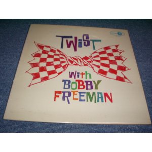 画像: BOBBY FREEMAN - TWIST WITH / 1962 MONO US ORIGINAL LP  