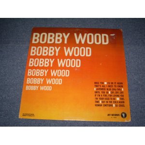 画像: BOBBY WOOD - BOBBY WOOD / 1964 US ORIGINAL MONO LP  