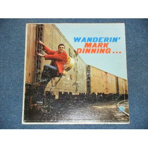 画像: MARK DINNING - WANDERIN' / 1960 US ORIGINAL mono LP  