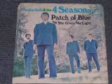 画像: THE 4 FOUR SEASONS - PATCH OF BLUE / 1970 US ORIGINAL 7" Single With PICTURE SLEEVE  