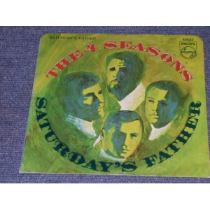 画像: THE 4 FOUR SEASONS  - SATURDAY'S FATHER / 1968 US ORIGINAL 7" Single With PICTURE SLEEVE  