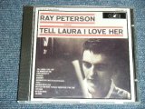 画像: RAY PETERSON - TELL LAULA I LOVE HER ( ORIGINAL ALBUM + BONUS TRACKS ) / 1992 US ORIGINAL Brand New CD  