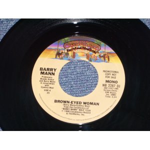 画像: BARRY MANN - BROWN-EYED WOMAMN ( PROMO ONLY SAME FLIP MONO/STEREO ) / 1968 US ORIGINAL 7" SINGLE  