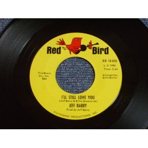 画像: JEFF BARRY - I'LL STILL LOVE YOU / 1965 US ORIGINAL 7" SINGLE  