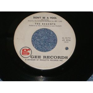 画像: THE REGENTS - DON'T BE A FOOL / 1961 US Original 7" Single  