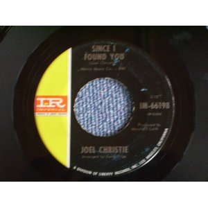 画像: JOEL CHRISTIE - SINCE I FOUND YOU / 1966 US ORIGINAL 7"SINGLE  