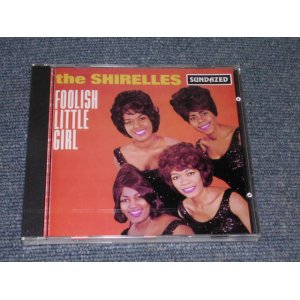 画像: THE SHIRELLES- FOOLISH LITTLE GIRL / 1994 US Brand New SEALED CD  