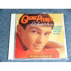 画像: GENE PITNEY - IT HURT TO BE IN LOVE & LOOKING THROUGH THE EYES OF LOVE  ( 2 in 1 ) / 1995 GERMAN  BRAND NEW CD 