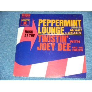 画像: JOEY DEE AND HIS STARLITERS - BACK AT THE PEPPERMINT LOUNGE in MIAMI BEACH / 1962 US ORIGINAL STEREO LP  