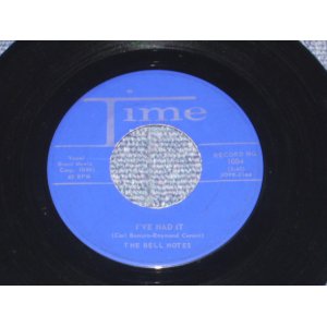 画像: THE BELL NOTES - I'VE HAD IT ( Ex+/Ex+ ) / 1958 US ORIGINAL 7" SINGLE 1st PRESS 'BLUE LABEL'  