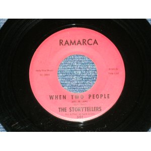 画像: THE STORYTELLERS - WHEN TWO PEOPLE / 1963 US ORIGINAL 7" SINGLE 