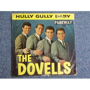 画像: THE DOVELLS - HULLY GULLY BABY (Ex-/Ex++) / 1962 US AMERICA ORIGINAL Used 7"SINGLE With PICTURE SLEEVE  