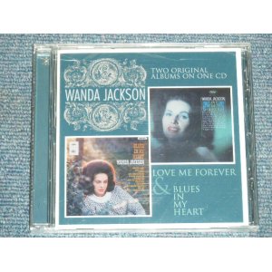 画像: WANDA JACKSON - TWO ORIGINAL ALBUMS ON ONE CD ( LOVE ME FOREVER & BLUES IN MY HEART ) / 2010 EU ORIGINAL Brand New SEALED CD