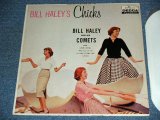 画像: BILL HALEY and His COMETS - BILL HALEY'S CHICKS / 1958 US ORIGINAL MONO LP