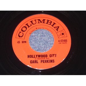 画像: CARL PERKINS - HOLLYWOOD CITY / 1962 US ORIGINAL 7"Single