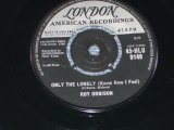 画像: ROY ORBISON - ONLY THE LONELY / 1960 UK ORIGINAL 7" Single