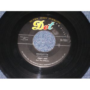 画像: JIMMY DEE And THE OFFBEATS With The MONTCLAIRS - HENRIETTA / 1957 US ORIGINAL 7" SINGLE