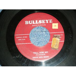 画像: DEAN AND MARC - TELL HIM NO / 1959 US Original 7" inch Single  