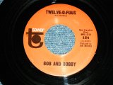 画像: BOB AND BOBBY ( BRIAN WILSON of THE BEACH BOYS RELATED ) - TWELVE-O-FOUR  / 1960's US ORIGINAL Used  7" SINGLE 