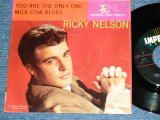 画像: RICKY NELSON -  YOU ARE THE ONLY ONE / 1960 US ORIGINAL Used 7"SINGLE With PICTURE SLEEVE 