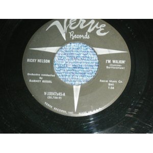 画像: RICKY NELSON -  I'M WALKIN'  ( DEBUT SINGLE ) / 1957 US ORIGINAL 1st Press Label Used 7"SINGLE With COMPANY SLEEVE  