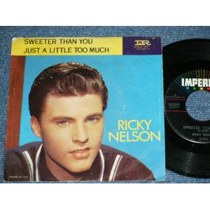 画像: RICKY NELSON -  SWEETER THAN YOU / 1959 US ORIGINAL Used 7"SINGLE With PICTURE SLEEVE 