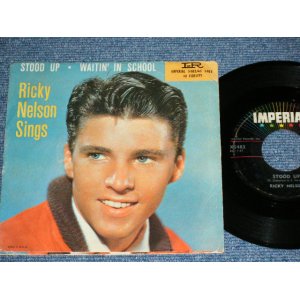 画像: RICKY NELSON -  STOOD UP  / 1957 US 2nd Press BLACK Label Used 7"SINGLE With PICTURE SLEEVE 