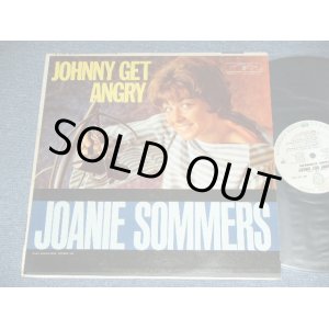 画像: JOANIE SOMMERS - JOHNNY GET ANGRY ( Ex+,Ex/Ex+ )  / 1963 US ORIGINAL White Label PROMO MONO Used LP  