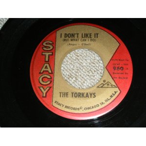 画像: THE TORKAYS - I DON'T LIKE IT / 1963 US AMERICA Original Used 7" inch Single  