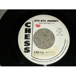 画像: CHUCK BERRY - BYE BYE JOHNNY  / 1960 US ORIGINAL White Label PROMO Used 7" inch SINGLE 