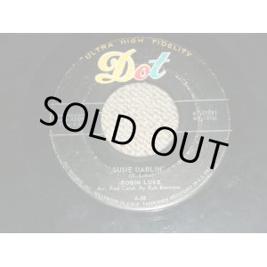 画像: ROBIN LUKE - SUSIE DARLIN' / LIVING'S LOVING YOU  ( Ex++/Ex++) / 1958 US ORIGINAL Used  7" Single  