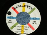 画像: FRANKIE LYMON - THE ONLY WAY TO LOVE / 1958 US AMERICA PROMO ORIGINAL Used 7" Single 