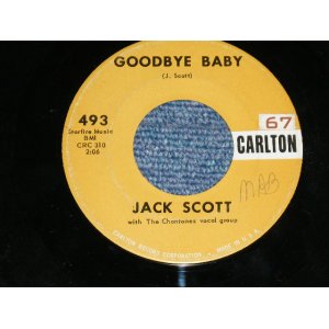 画像: JACK SCOTT - GOODBYE BABY ( VG+++/VG+++ )  / 1959 US AMERICA ORIGINAL Used 7"Single