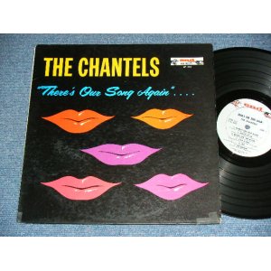 画像: THE CHANTELS - THERE'S OUR SONG AGAIN....( Ex++,Ex/Ex )  / 1962 US AMERICA ORIGINAL "GRAY Label" MONO Used LP 