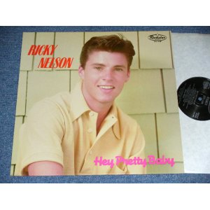 画像: RICK ( RICKY NELSON ) -  HEY PRETTY BABY ( MINT-/MINT )  / 1986 UK ORIGINAL Used LP 