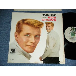 画像: BOB CREWE - "KICKS" WITH BOB CREWE ( Ex++/Ex+++ )  / 1960 US AMERICA ORIGINAL MONO Used LP 