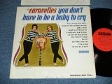 画像: THE CARAVELLES ( UK GIRL'S POP DUO) - YOU DON'T HAVE TO BE A BABY TO CRY (Ex++,Ex+/Ex+++ ) / 1963 US AMERICA ORIGINAL MONO Used LP 