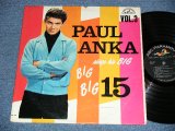 画像: PAUL ANKA - vol.3  SINGS HIS BIG BIG BIG 15 (VG++/Ex) /  1962 US AMERICA ORIGINAL MONO Used LP