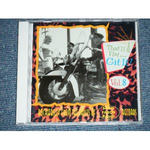 画像: va OMNIBUS - THAT'LL FLAT GIT IT VOL.8 ( NEW )  / 1996 GERMAN GERMANY  "BRAND NEW" CD 