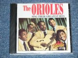 画像: THE ORIOLES -  SING THEIR GREATEST HITS ( NEW)  / 1991 US AMERICA "BRAND NEW"  CD 